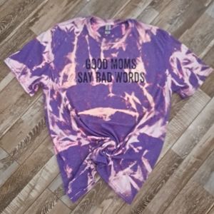 Good Moms Say Bad Words T-shirt